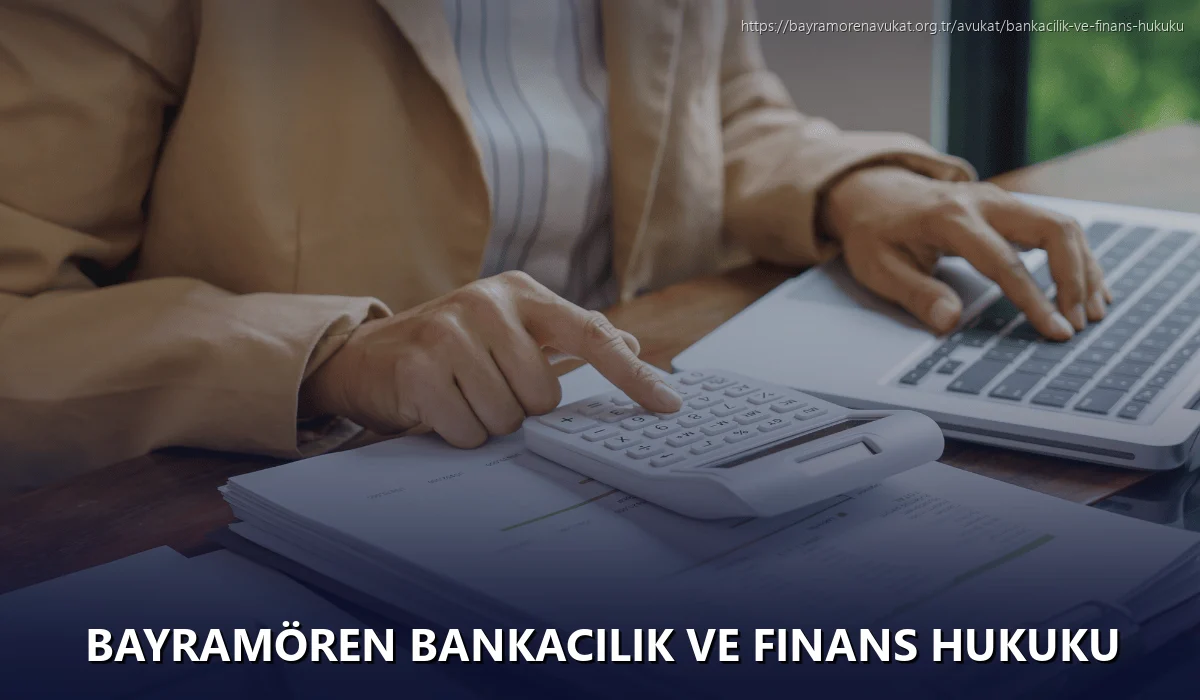 Bayramören Bankacılık ve Finans Hukuku