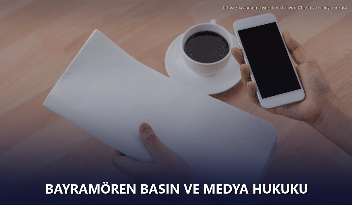 Bayramören Basın ve Medya Hukuku