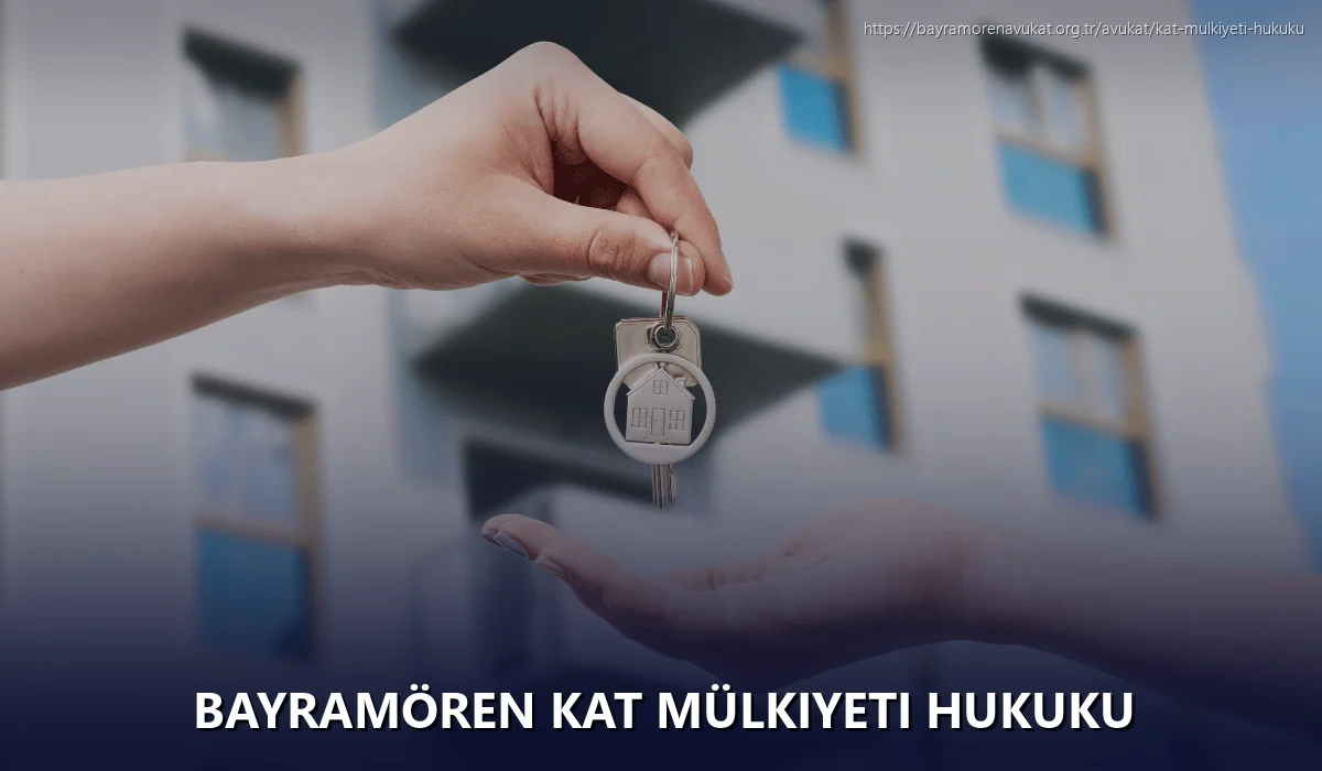Bayramören Kat Mülkiyeti Hukuku