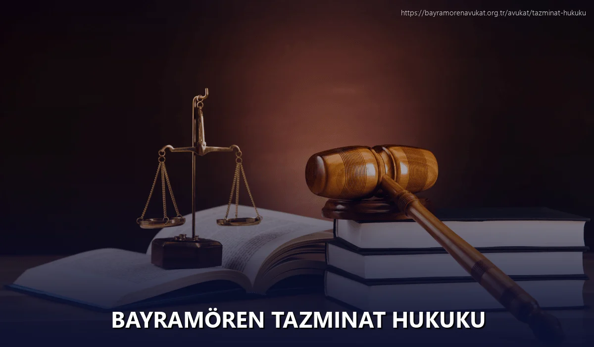 Bayramören Tazminat Hukuku