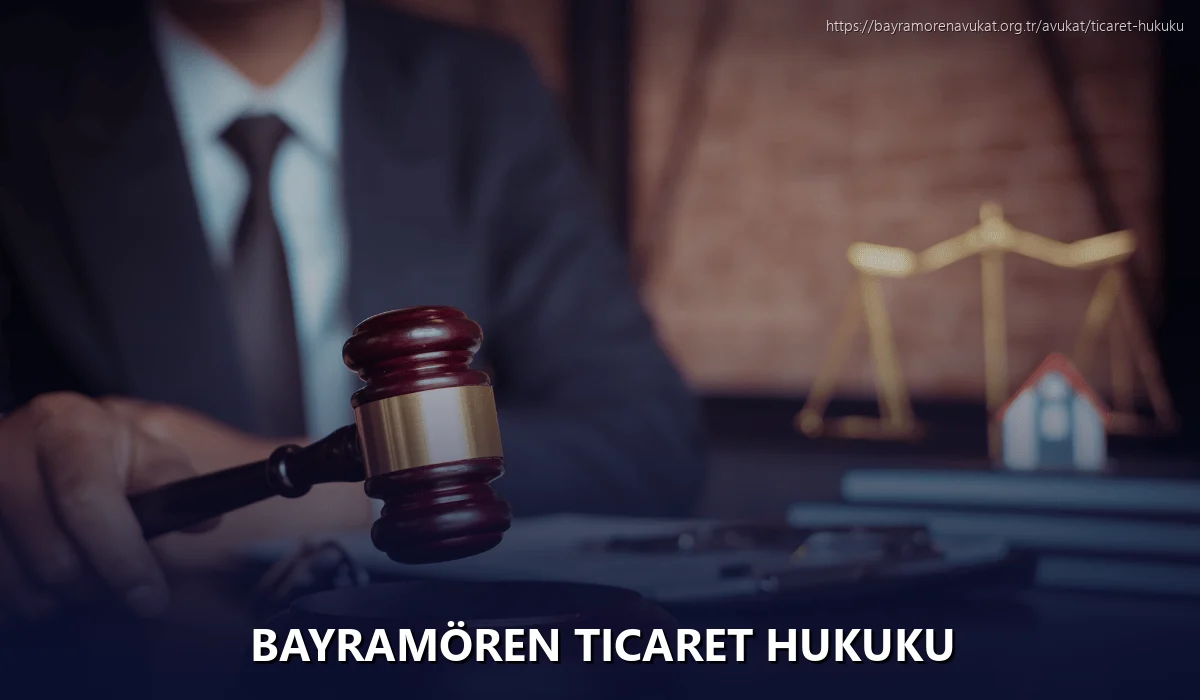 Bayramören Ticaret Hukuku